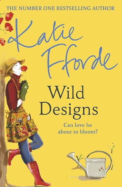 Wild Designs by Katie Fforde Paperback