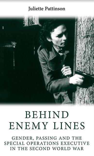 Behind Enemy Lines by Juliette Pattinson Paperback Book