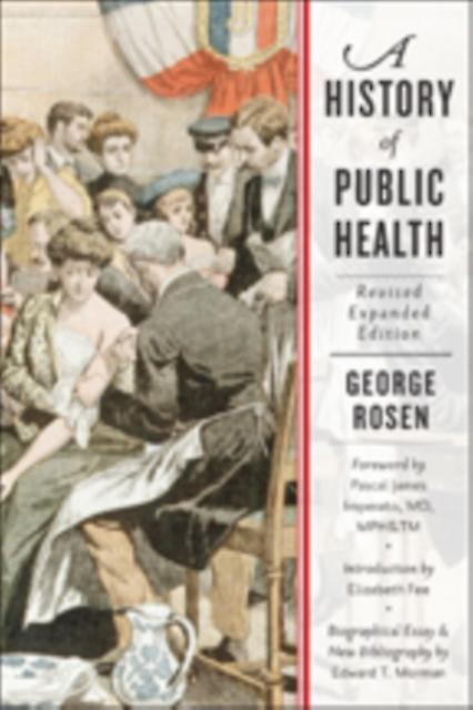 A History Of Public Health by Rosen & George Paul P. Rosen & literary executor Paperback