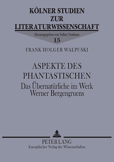 Aspekte Des Phantastischen by Frank Walpuski Paperback