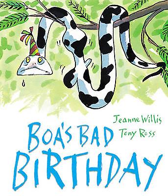 Boa's Bad Birthday - Jeanne Willis