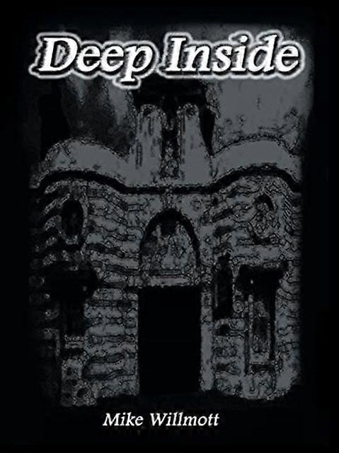 Deep Inside - Mike Willmott - Paperback - English Book - Biography: general