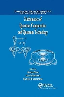 Mathematics of Quantum Computation and Quantum Technology