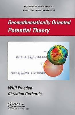 Geomathematically Oriented Potential Theory