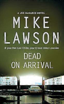 Dead on Arrival
