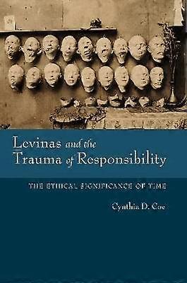 Levinas și trauma responsabilității