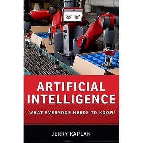 Artificial Intelligence (What Everyone Needs to Know)