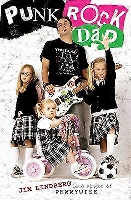 Punk Rock Dad: No Rules Just Real Life