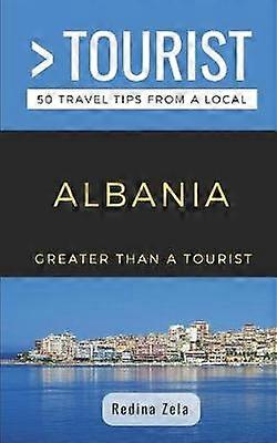 Greater Than a Tourist- Albania
