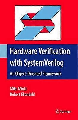 Hardware Verification with System Verilog