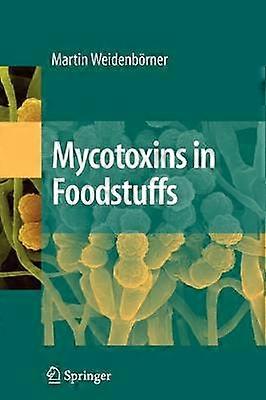 Mycotoxins in Foodstuffs