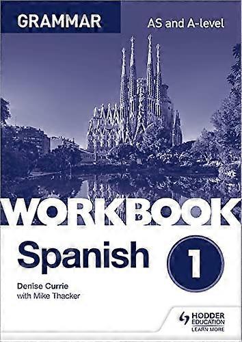 Spanish A level Grammar Workbook 1