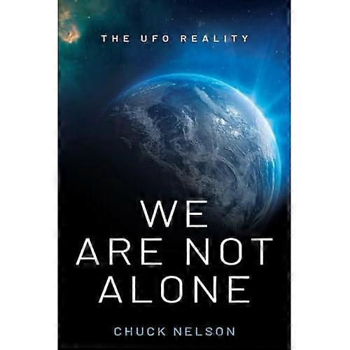 We Are Not Alone : the Ufo Reality