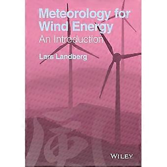Meteorology for Wind Energy An Introduction