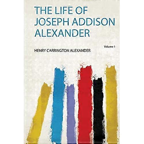Vida de Joseph Addison Alexander