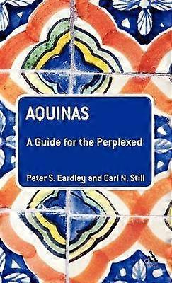 Aquinas: A Guide for the Perplexed