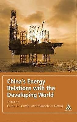 China's Energy Relations with the Developing World