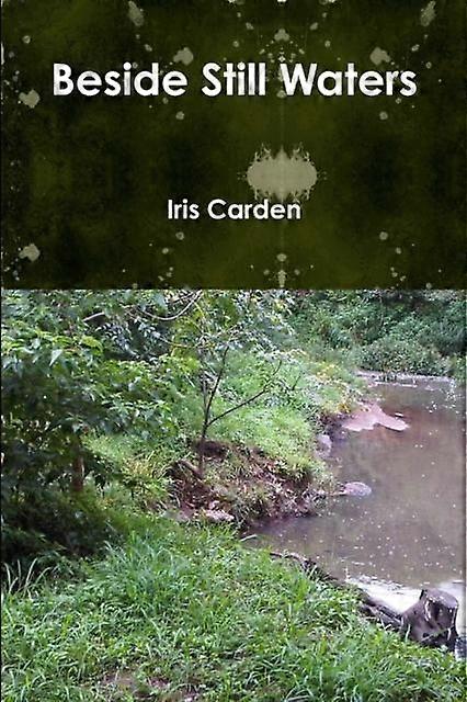 Beside Still Waters - Iris Carden - Paperback - en Book