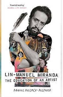 Linmanuel Miranda by Daniel PollackPelzner Hardback Book