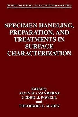 Specimen Handling Preparation and Treatments in Surface Characterization