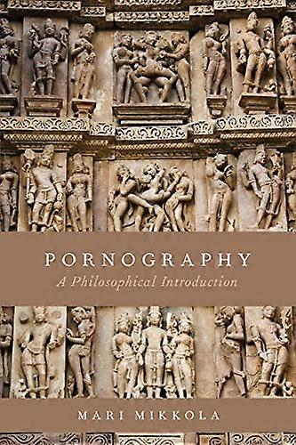 Pornography: A Philosophical Introduction
