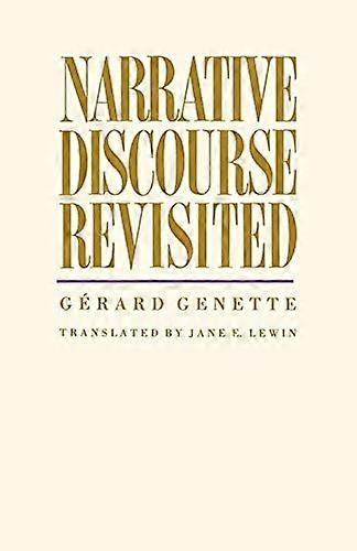 Narrative Discourse Revisited