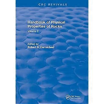 Revival: Manual de Propiedades Físicas de las Rocas (1982): Volumen II (CRC Press Revivals)