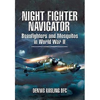 Natt Fighter Navigator: Beaufighters og mygg i WWII