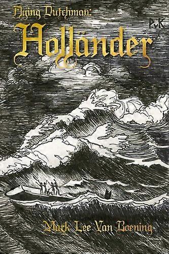 Flying Dutchman: Hollander