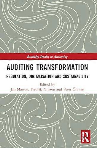 Auditing Transformation Regulation Digitalisation and Sustainability