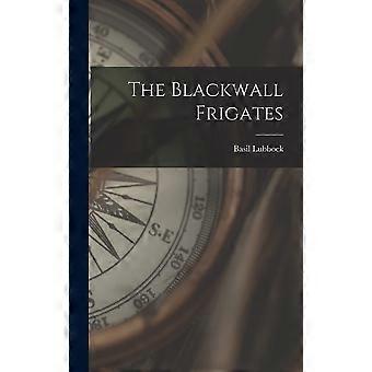 The blackwall frigates