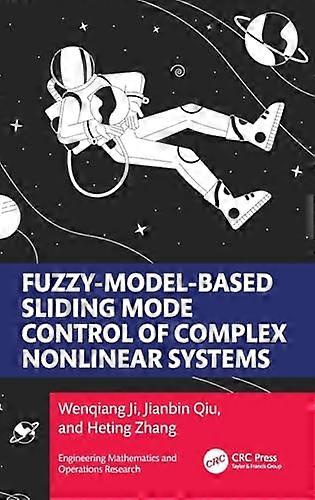 Fuzzy Model Based Sliding Mode Control of Complex Nonlinear Systems