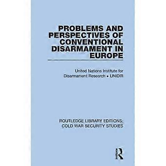 Problemas e Perspectivas do Desarmamento Convencional na Europa - Instituto das Nações Unidas para o Desarmamento - Capa Dura - Livro em Inglês - História