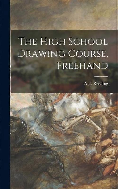The High School Drawing Course Freehand Microform