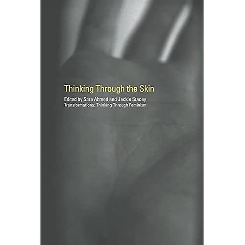 Thinking Through the Skin (Transformations S.)