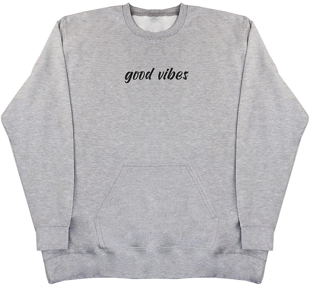 Good Vibes - Huge Oversized Hoodless Hoodie