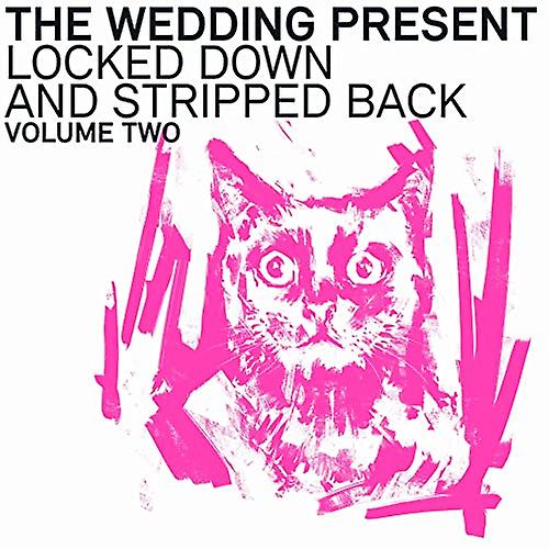 The Wedding Present - Locked Down And Stripped Back Volume Two [CD] (結婚プレゼント - ロックダウンとストリップバックボリューム 2 [CD])