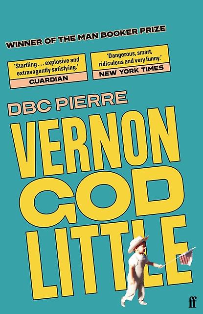 Vernon God Little by DBC Pierre Paperback
