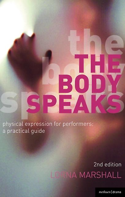 The Body Speaks by Lorna Marshall Paperback