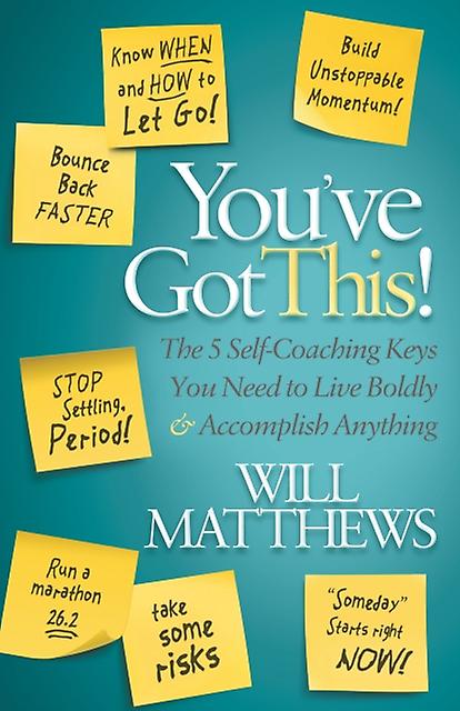 Youve Got This by Will Matthews Paperback Book