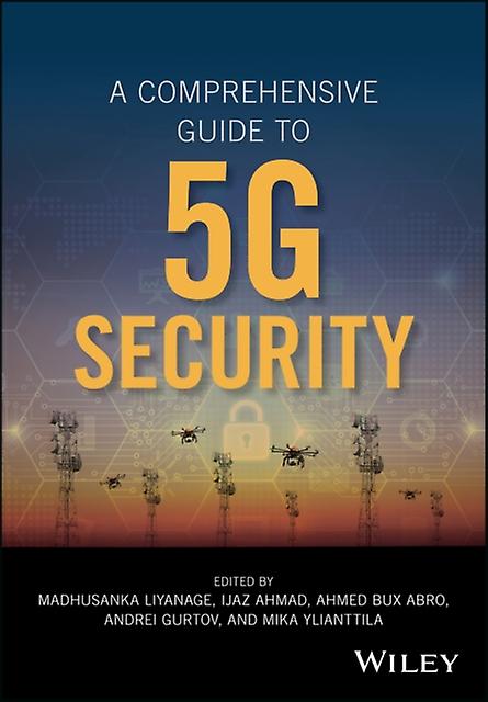 A Comprehensive Guide To 5g Security by Madhusanka Liyanage Paperback Book