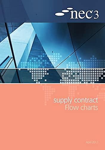 Nec3 Supply Contract Flow Charts by NEC Paperback Book