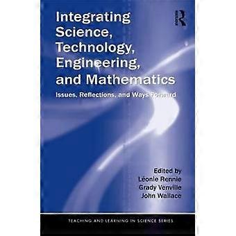 Integrating Science Technology Engineering and Mathematics
