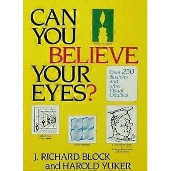 Can You Believe Your Eyes?