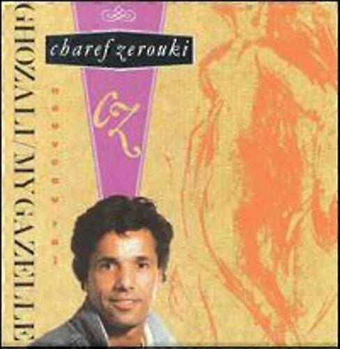 Charef Zerouki Ghozall My Gazelle CD