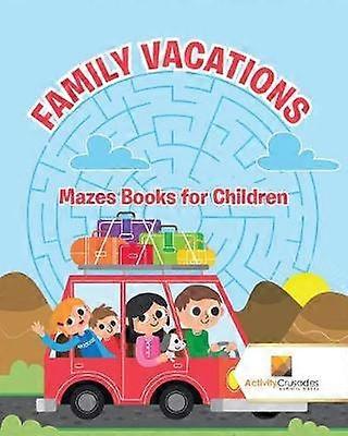Family Vacations Mazes Books for Children