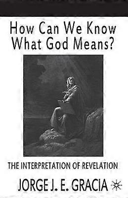 How Can We Know What God Means
