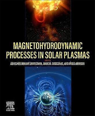 Magnetohydrodynamic Processes in Solar Plasmas