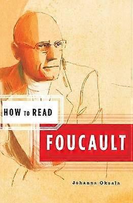 How to Read Foucault