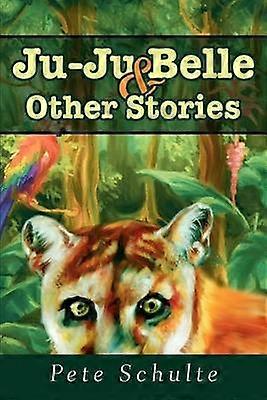 JuJu Belle  Other Stories